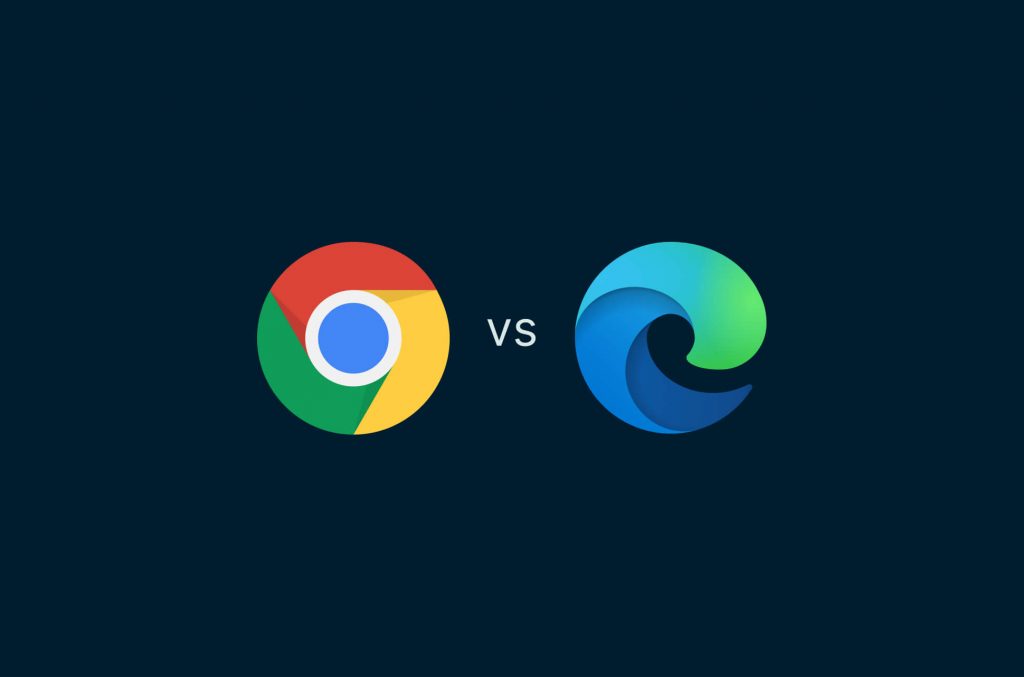 Chrome or Edge?